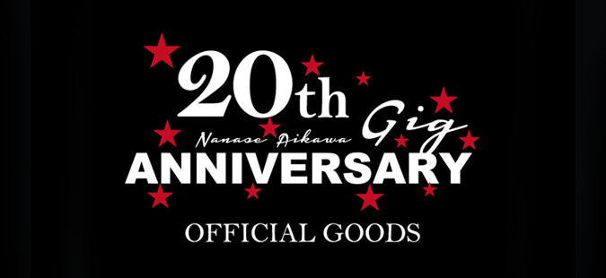 20th ANNIVERSARY GIG OFFICIAL GOODS